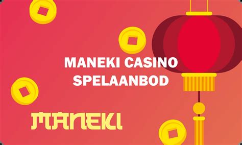 maneki casino inloggen.